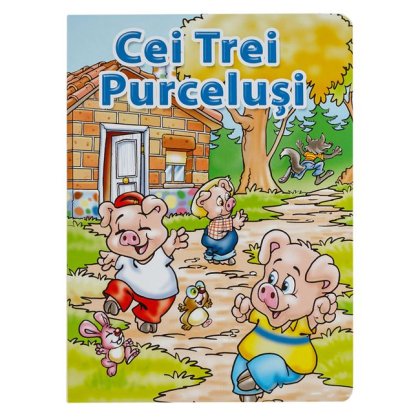 Carte Cartonata ”Cei trei purcelusi” B5 - 6F